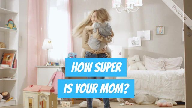 SUPER MOM Video Template