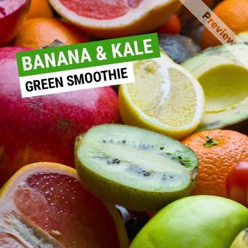 GREEN SMOOTHIE Video Template