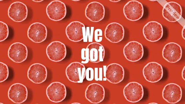 We Got You Video Template