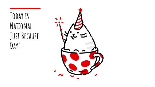 Just Because Video Template