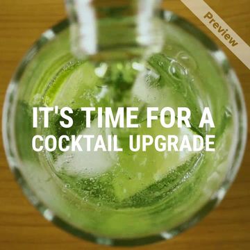 Cocktail Upgrade Video Template