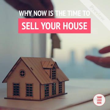 Real estate  - Now Is The Time To Sell  Video Template