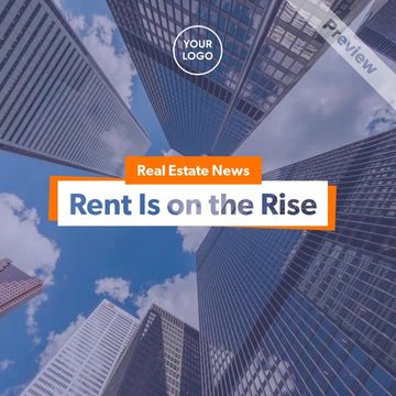 Rent Is on the Rise | Real Estate Video Template