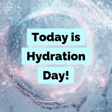Hydration Day | June 23 Video Template