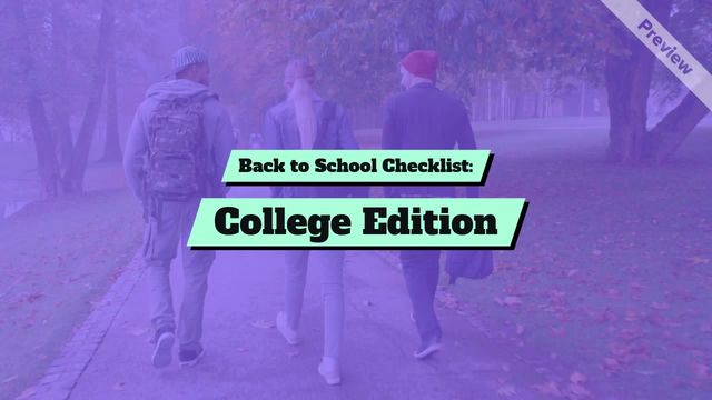 Back to School Checklist - College  Video Template