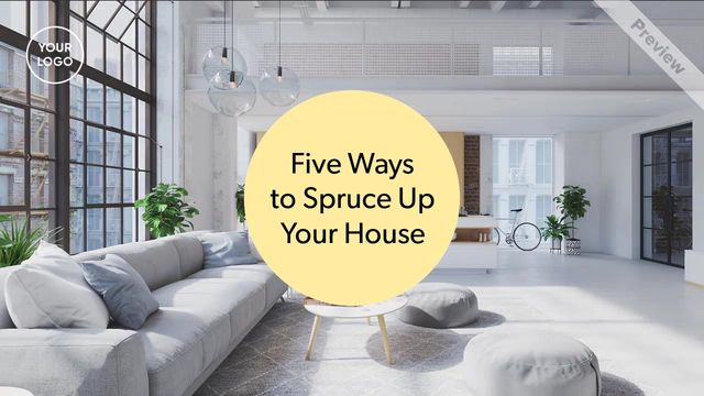 5 Ways to Spruce Up Your House Video Template