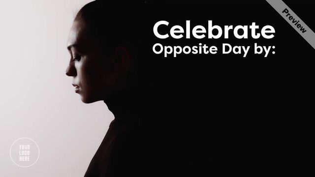 Opposite Day | Jan 25 Video Template