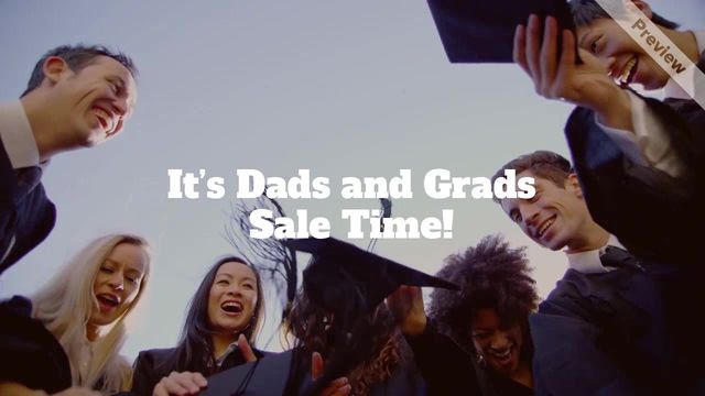 Dads and Grads June Sale Video Template
