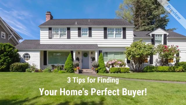 Tips for Finding the Perfect Buyer | Real Estate Video Template