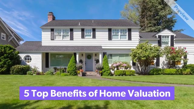 Benefits of Home Valuation | Real Estate #3 Video Template