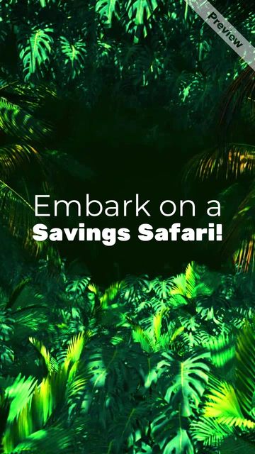 Savings Safari | Sales Video Template