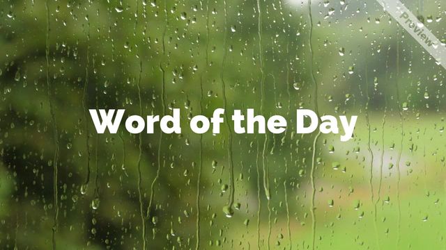 Petrichor | Word of the Day Video Template