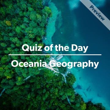 Oceania Geography | Quiz of the Day Video Template