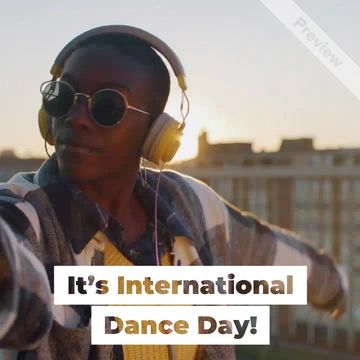 International Dance Day | Apr 29 Video Template