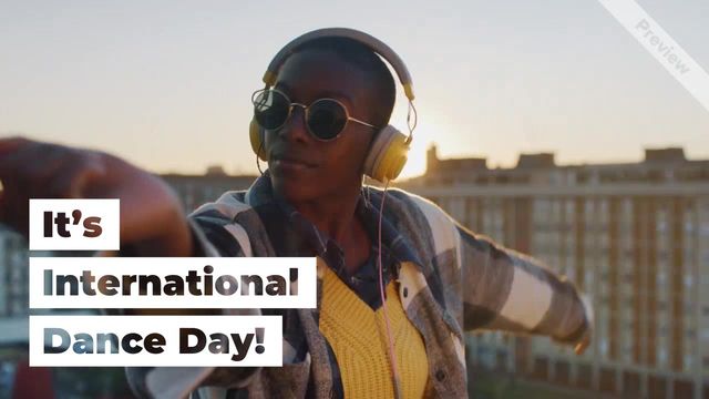 International Dance Day | Apr 29 Video Template
