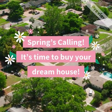 Spring Home Buying | Real Estate  Video Template