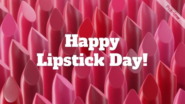 Lipstick Day | Jul 29 Video Template