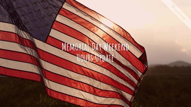Store Hours | Memorial Day Weekend Video Template