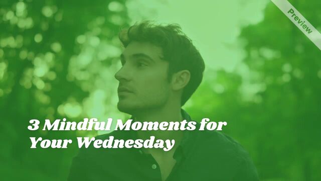 Mindful Moments | Wellness Wednesday Video Template