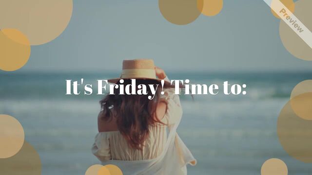 Celebrate Your Week | Friday Feeling Video Template