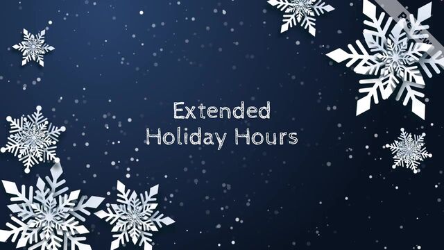Extended Holiday Hours Video Template