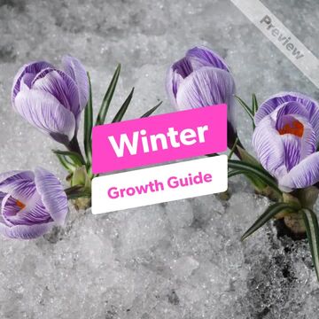 Winter Growth Guide Video Template