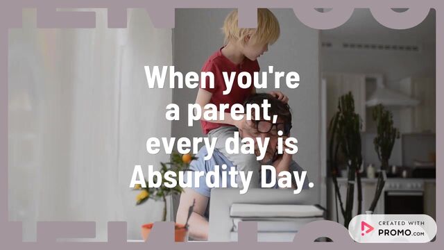 National Absurdity Day: Embrace the Crazy! Video Template